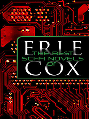 cover image of The Best Sci-Fi Novels of Erle Cox